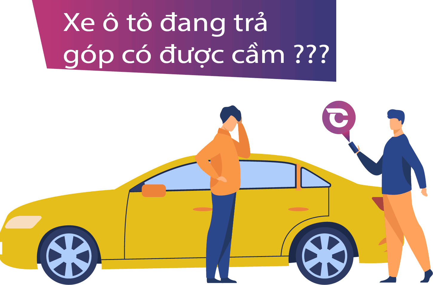 Cầm Xe Hơi Trả Góp: Sở Hữu Chiếc Xe Mơ Ước Dễ Dàng Hơn Bao Giờ Hết!