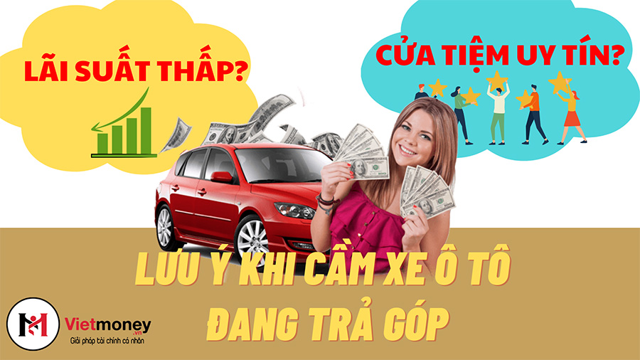 Vietmoney - Dịch Vụ Cầm Xe Ô Tô: Giải Pháp Linh Hoạt Cho Nhu Cầu Tài Chính